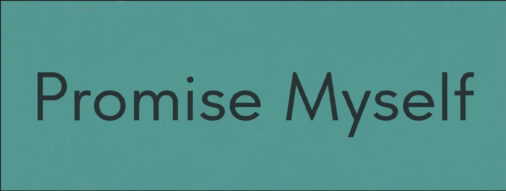 Promise Myself