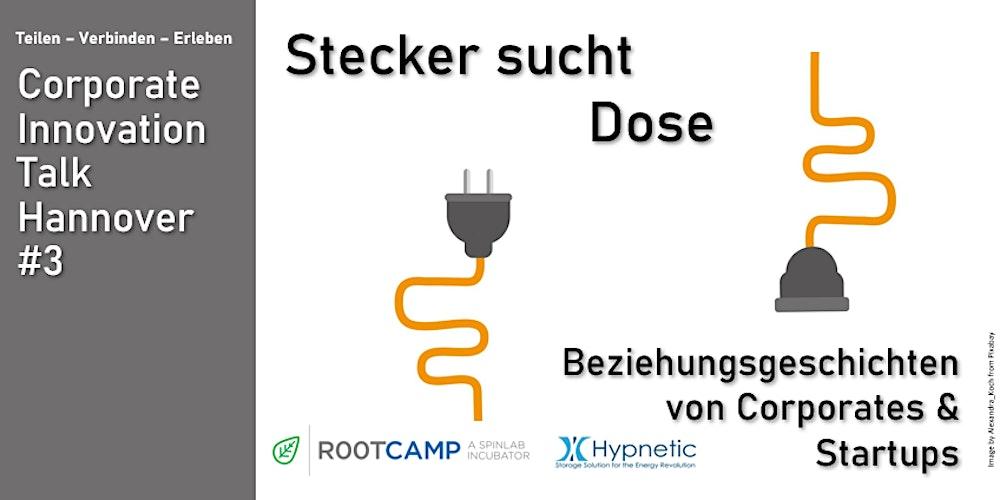 Corporate Innovation Talk Hannover #3 - Stecker sucht Dose