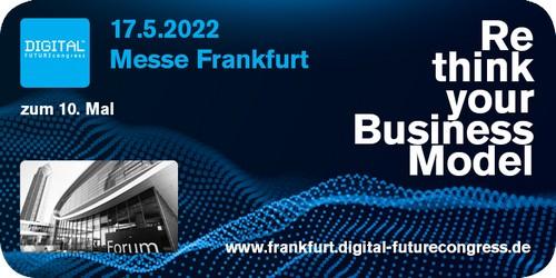 DIGITAL FUTURE Congress 2022 Frankfurt