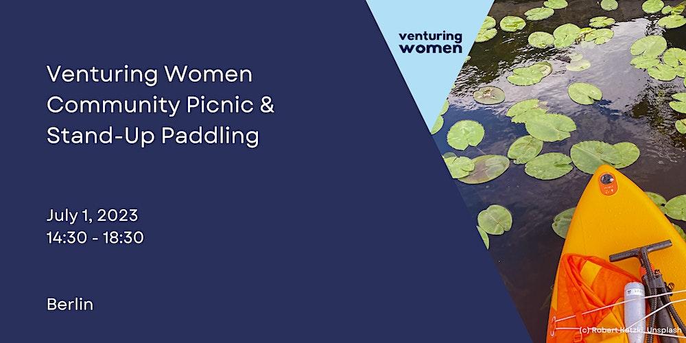 Venturing Women  Community Picnic &  Stand-Up Paddling
