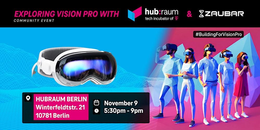 Exploring Vision Pro Community Event - #BuildingForVisionPro
