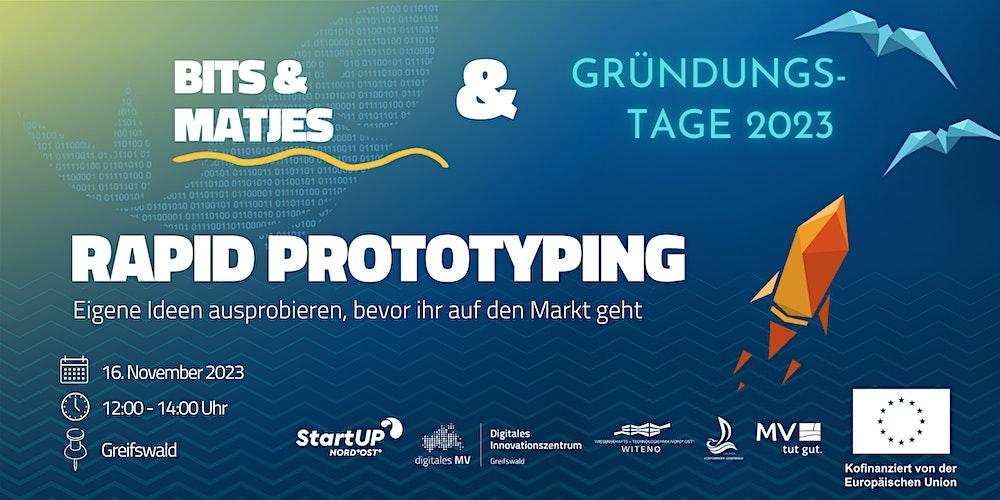 BITS&MATJES #11: Rapid Prototyping