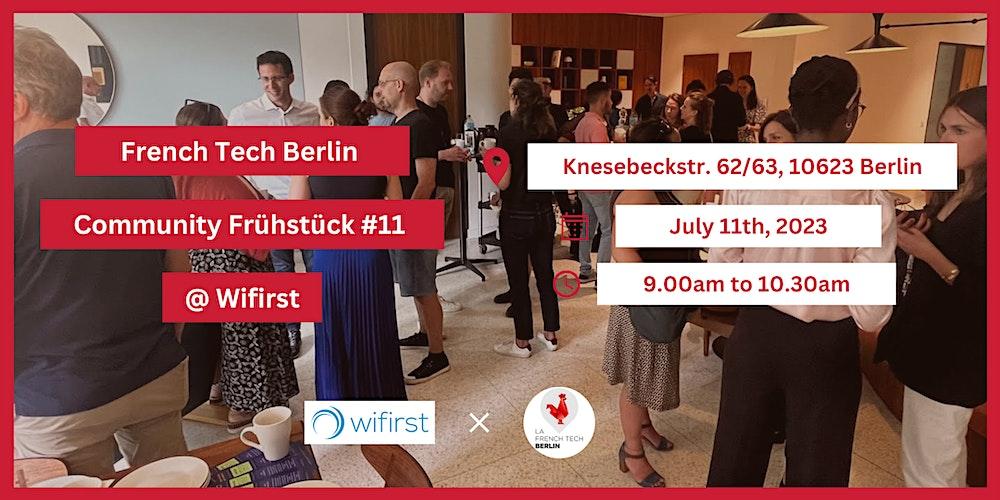 French Tech Community Frühstück #11 @ Wifirst