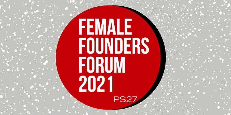 Female Founders Forum 2021