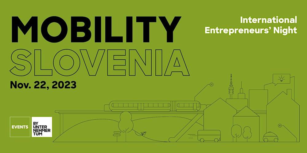 International Entrepreneurs' Night: Mobility #MunichMeetsSlovenia