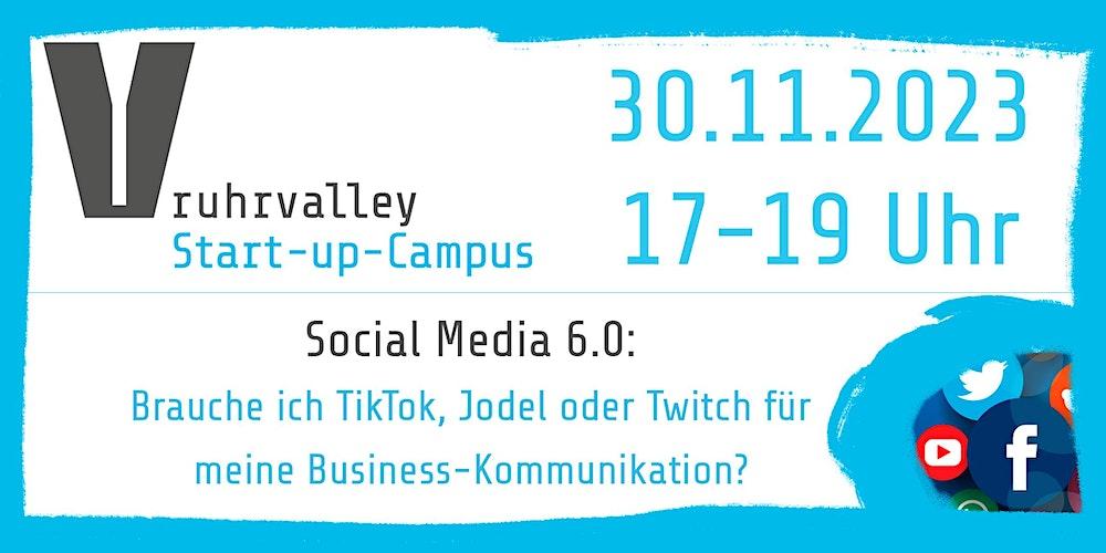 Social Media 6.0 - Brauche ich wirklich Snapchat, TikTok, Twitch oder Jodel