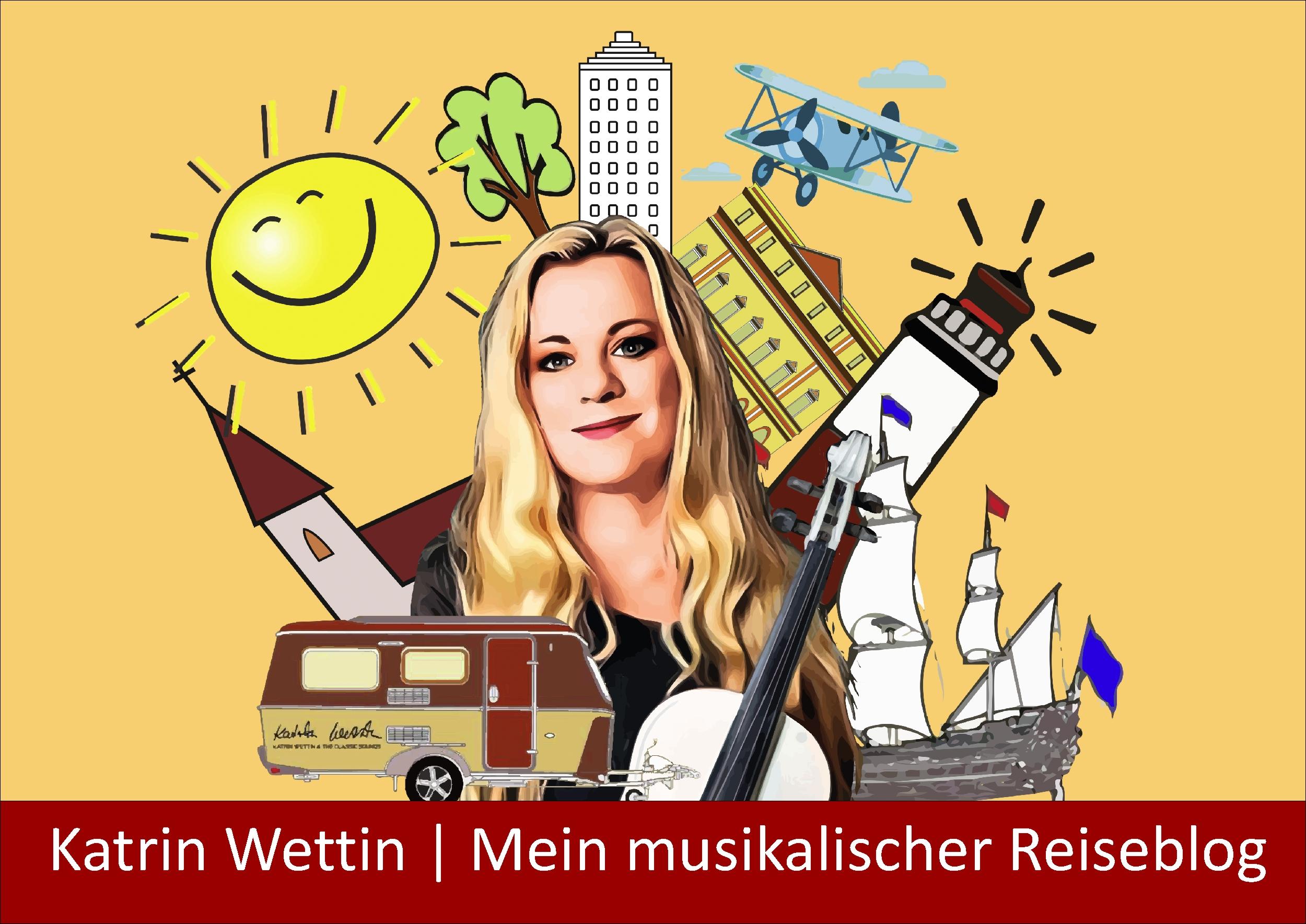 Katrin Wettin | Mein musikalischer Reiseblog