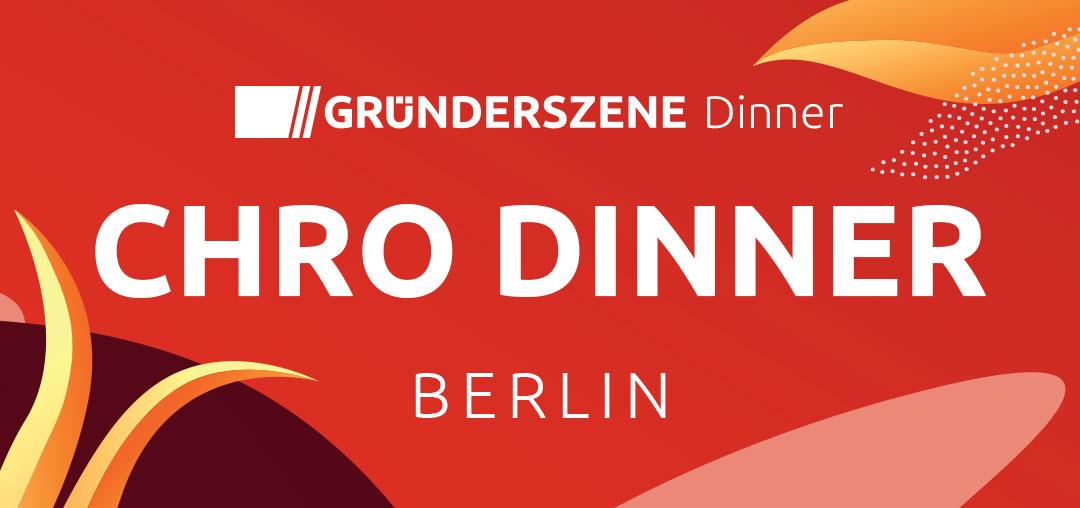 Gründerszene CHRO Dinner Berlin