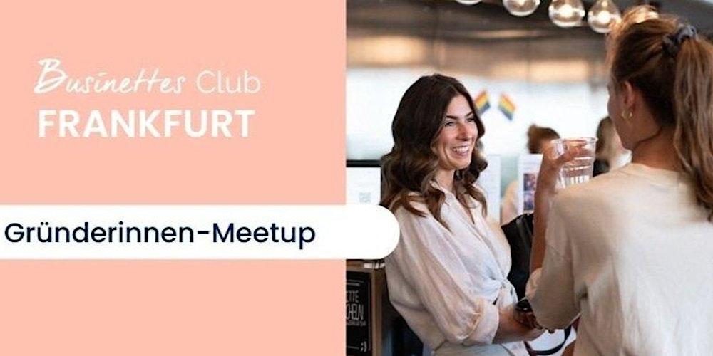 Gründerinnen Meetup Frankfurt