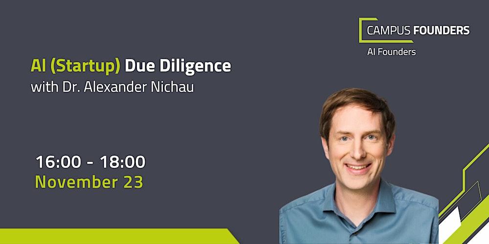 AI (Startup) Due Diligence with Dr. Alexander Nichau