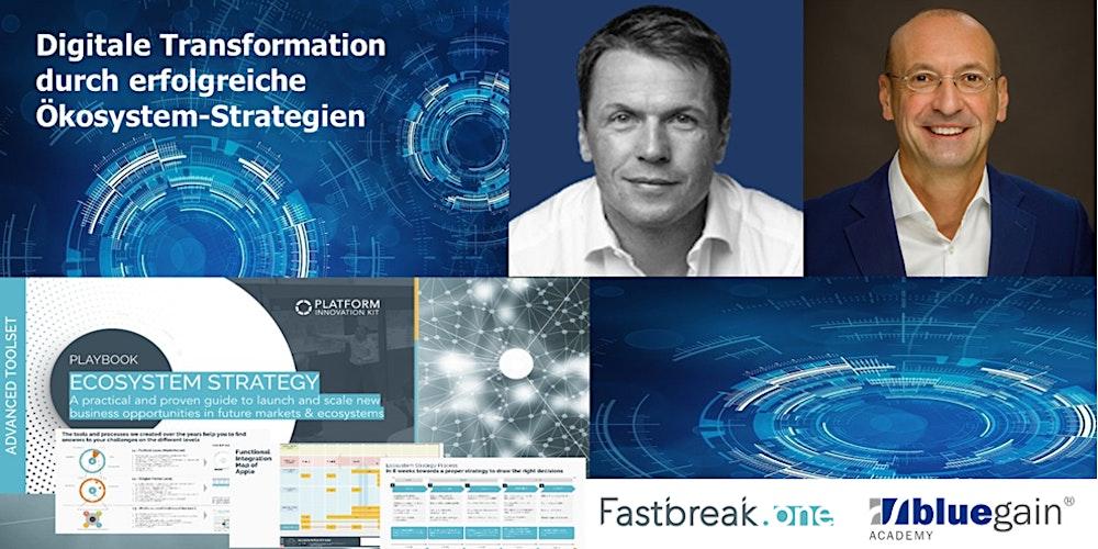 Masterclass DIGITALE TRANSFORMATION DURCH ERFOLGREICHE ECOSYSTEM STRATEGIEN