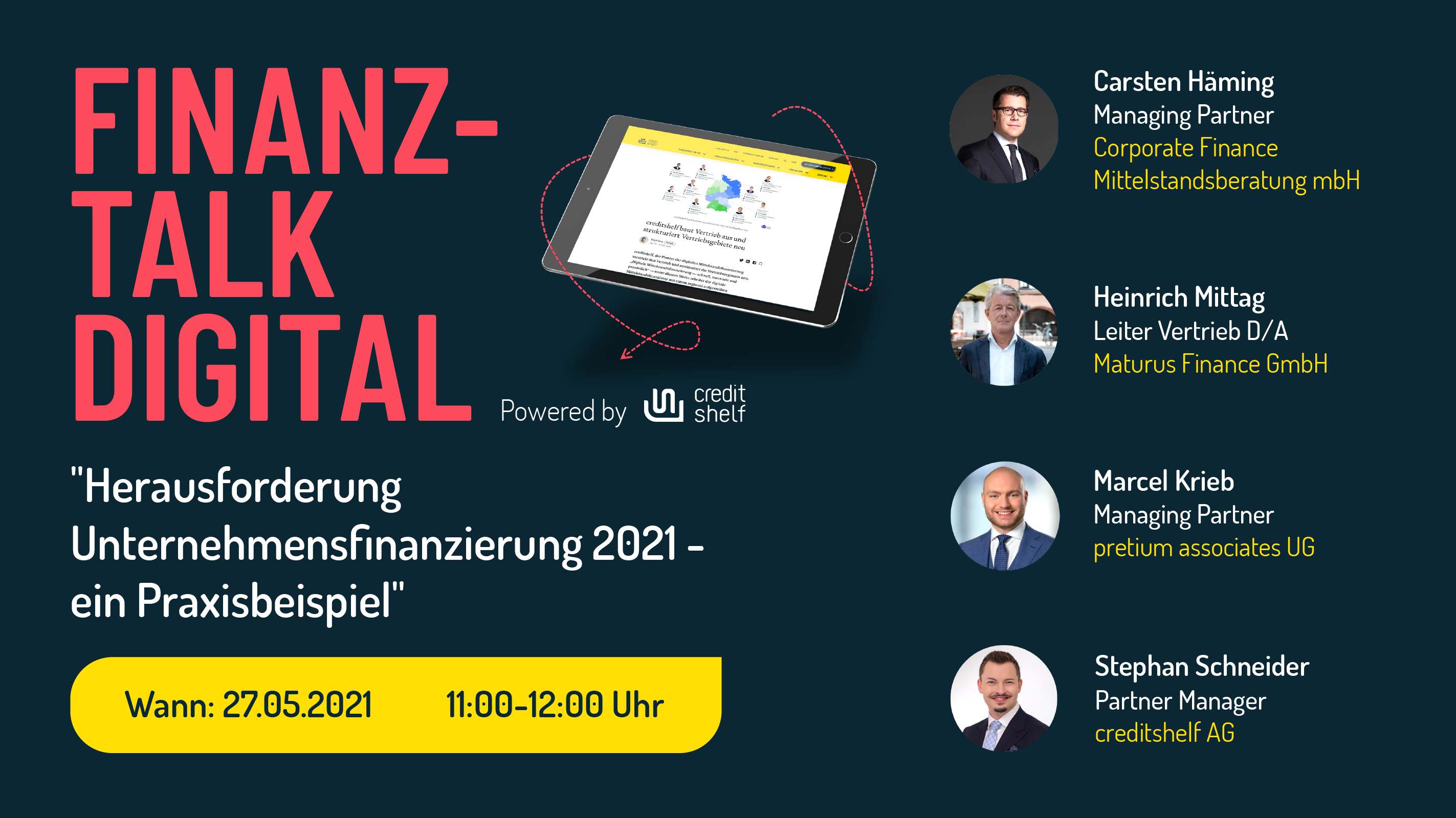 FINANZ-TALK DIGITAL „HERAUSFORDERUNG UNTERNEHMENSFINANZIERUNG 2021 – EIN PRAXISBEISPIEL.“ 