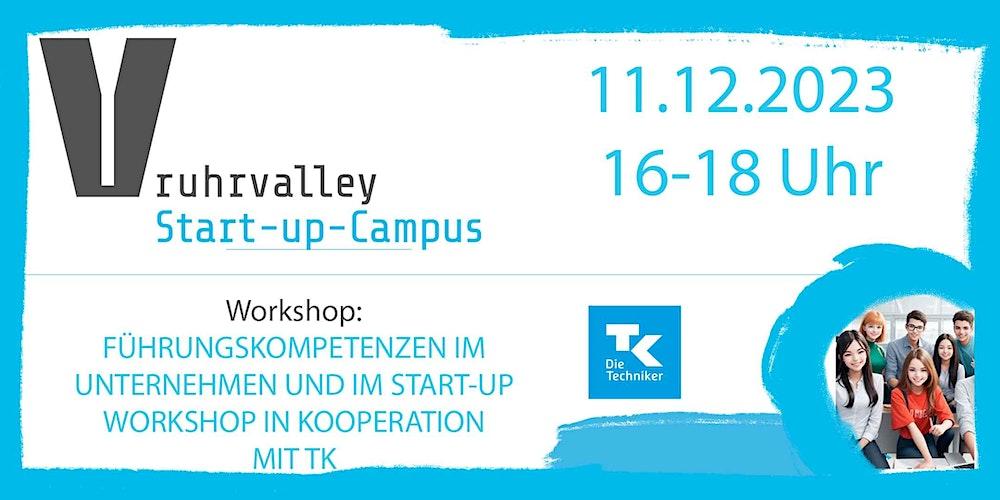 FÜHRUNGSKOMPETENZEN IM UNTERNEHMEN UND IM START-UP WORKSHOP