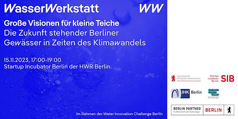 WasserWerkstatt: Große Visionen für kleine Teiche