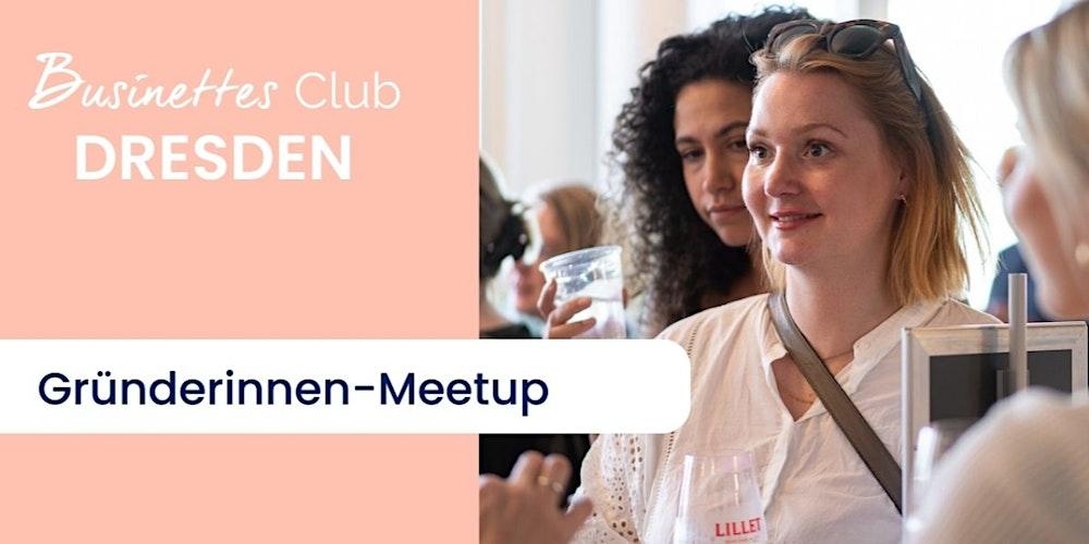 Gründerinnen Meetup Dresden