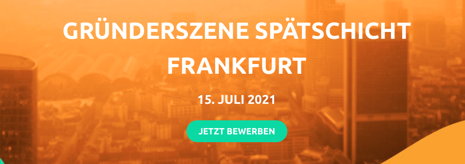 Gründerszene Spätschicht