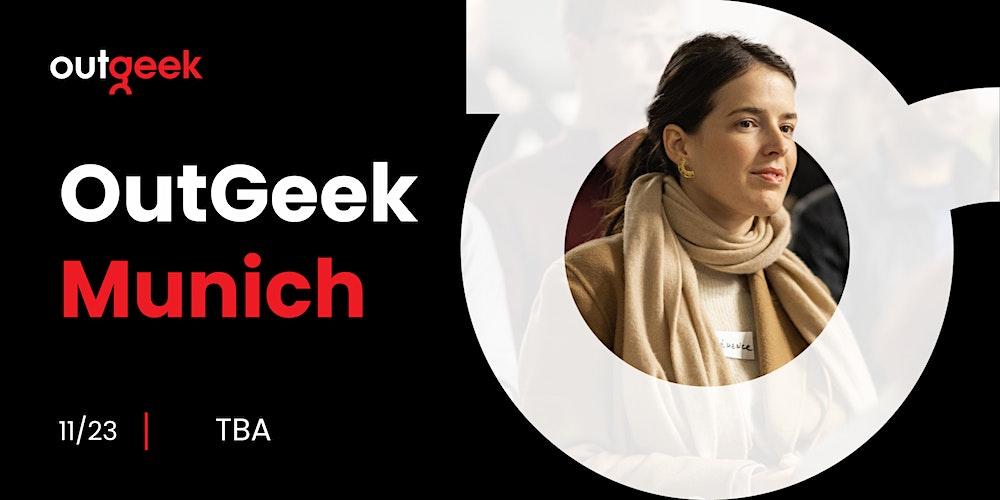 OutGeek Munich