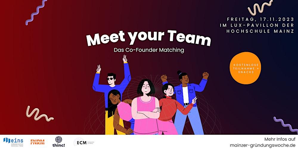Meet your Team – Das Co-Founder Matching