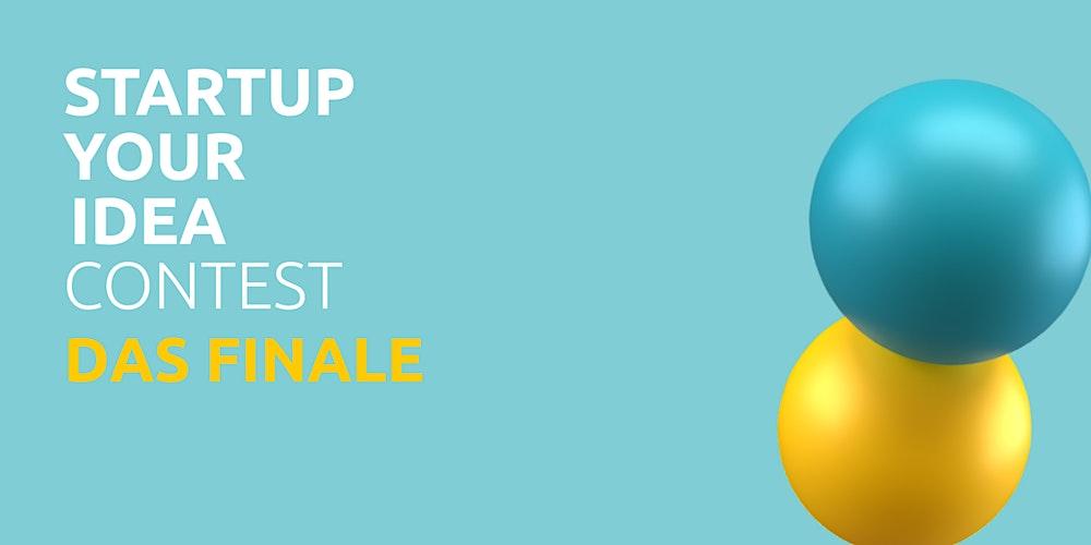 Startup Your Idea Contest - Das Finale
