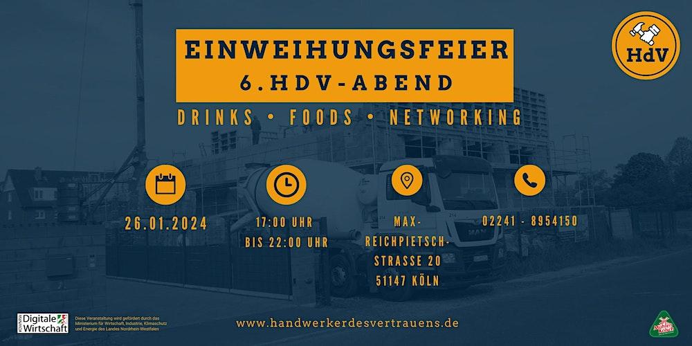 6. HdV-Abend - Einweihungsfeier