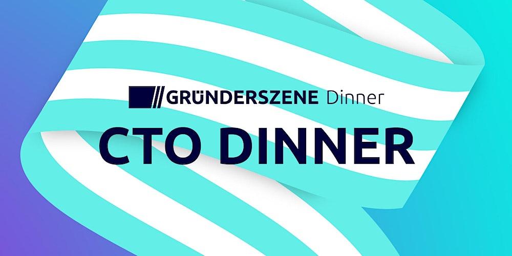 Gründerszene CTO Dinner Berlin - 07.09.23