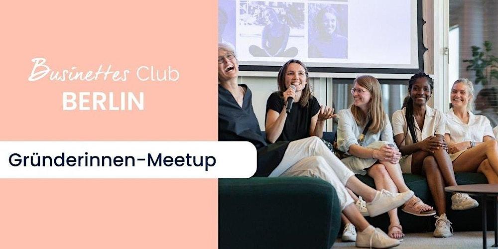 Gründerinnen Meetup Berlin