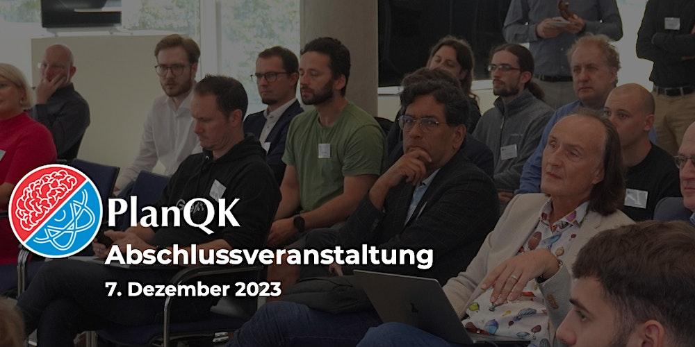 Quantenhorizonte erschließen – Mit PlanQK in die Zukunft
