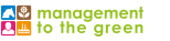 MANAGEMENT TO THE GREEN Logo