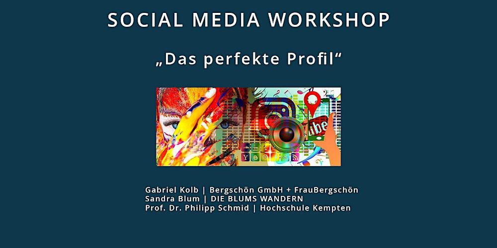 Social Media - Workshop "das perfekte Profil"