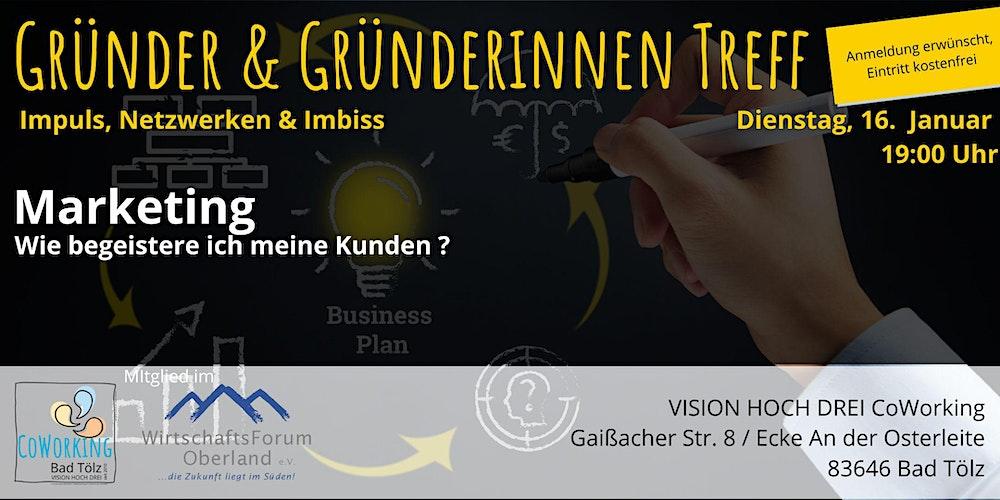 Gründerinnen & Gründer-Treff: Wie begeistere ich meine Kunden? Marketing