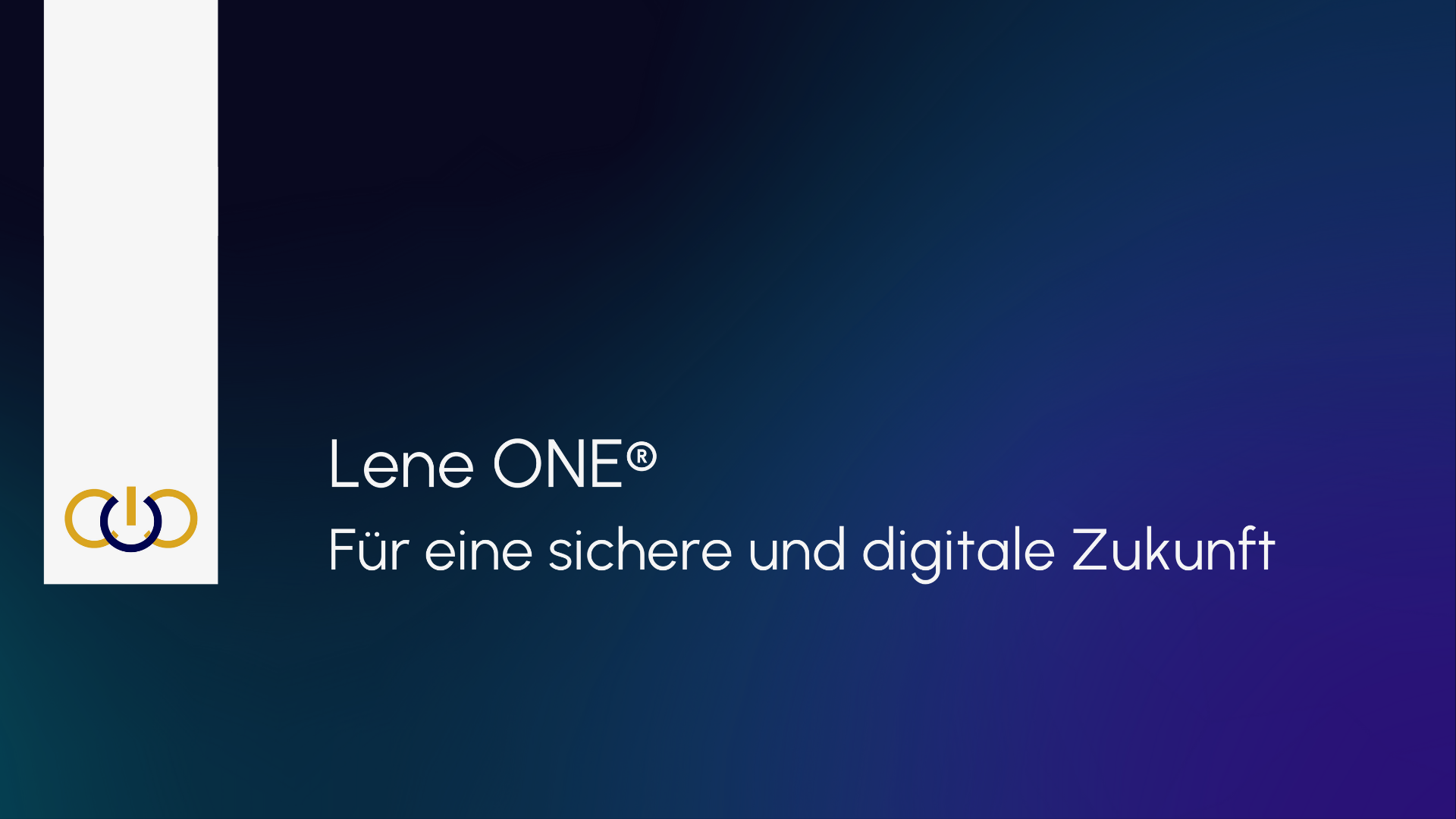 Lene ONE®