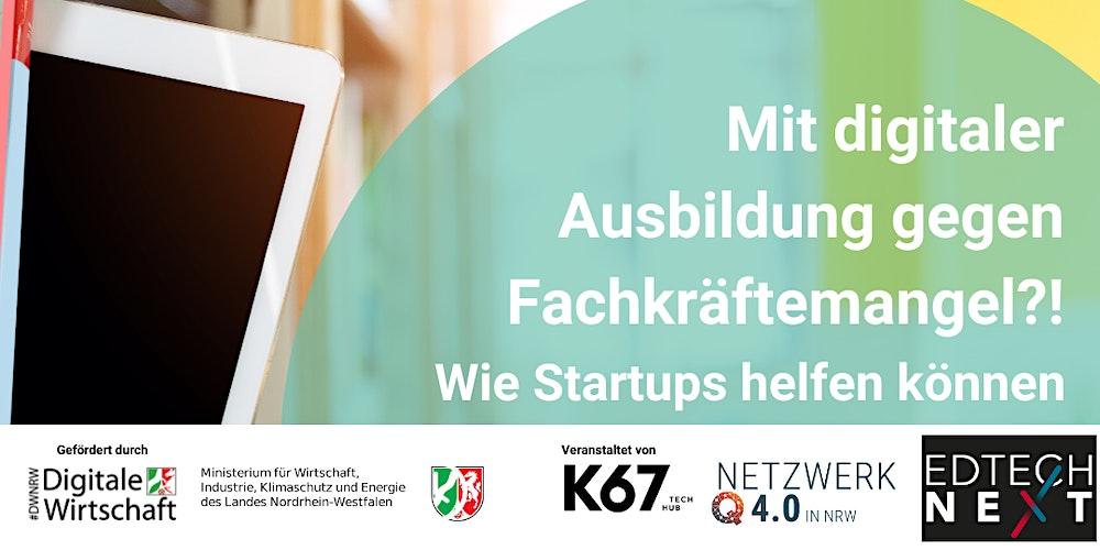 Gegen Fachkräftemangel mit digitaler Ausbildung?! Wie Startups helfen