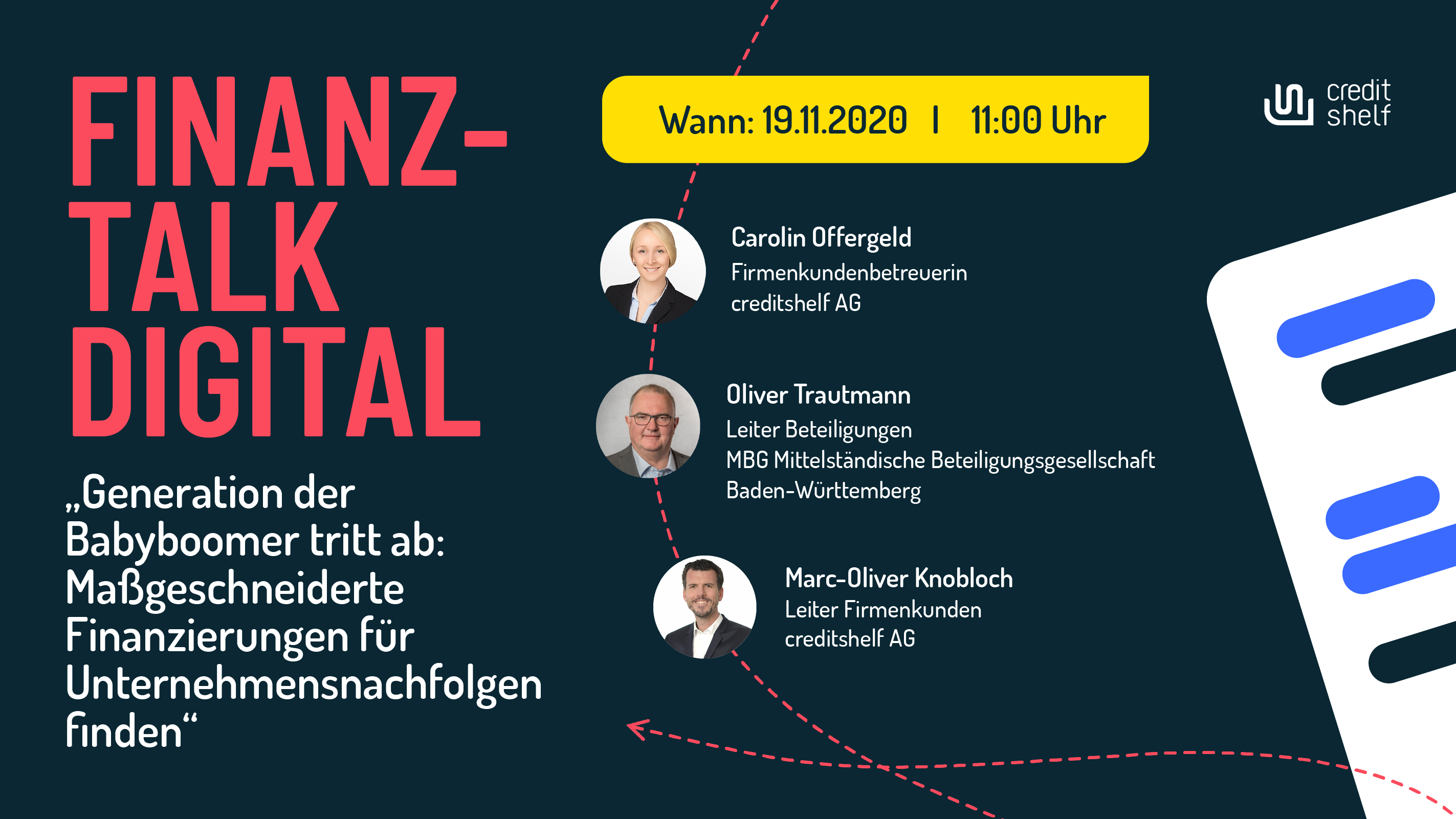 FINANZ-TALK DIGITAL „MAßGESCHNEIDERTE FINANZIERUNGEN FüR UNTERNEHMENSNACHFOLGEN FINDEN"