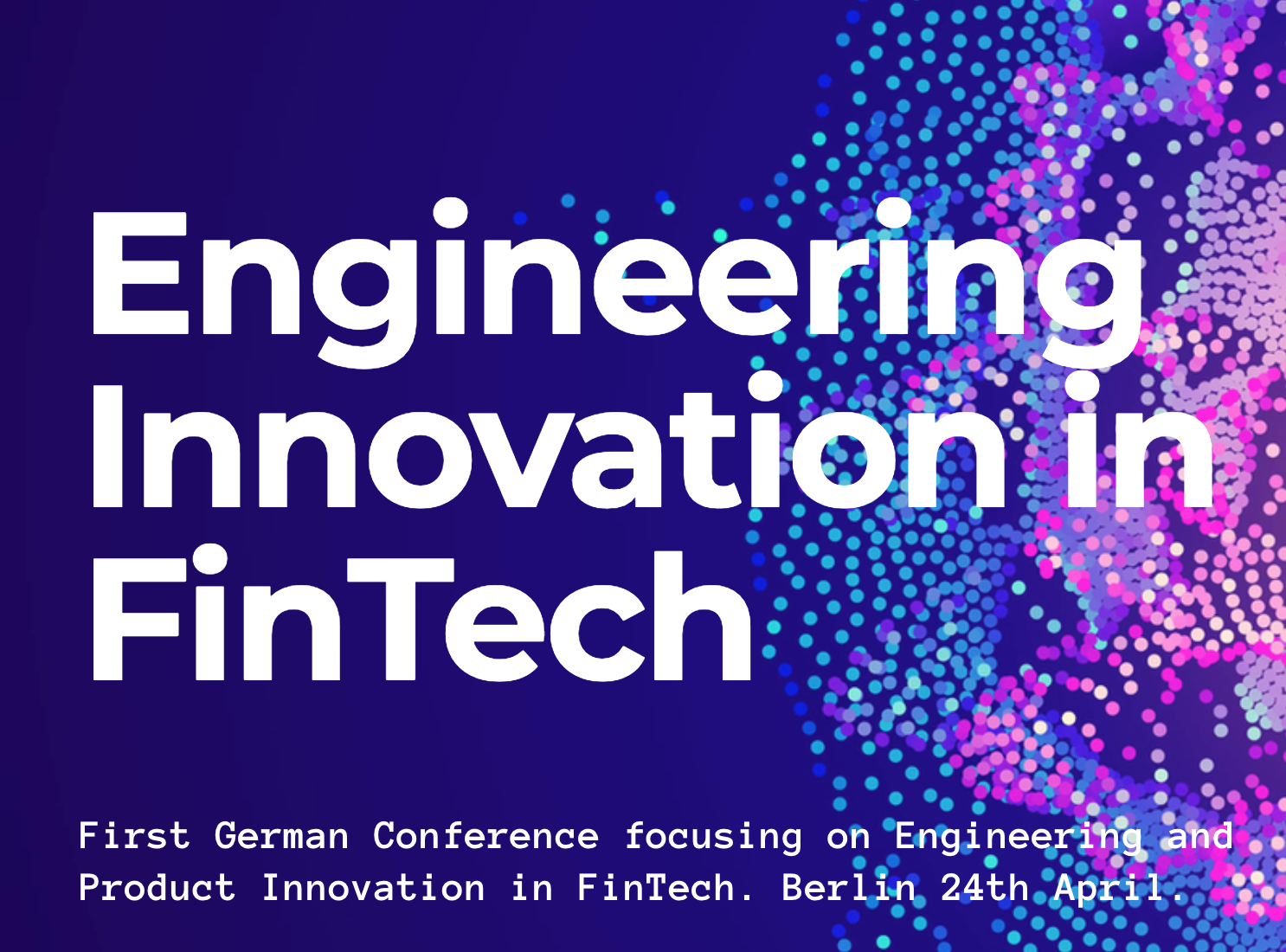 FinTech Engineering Innovation Conference