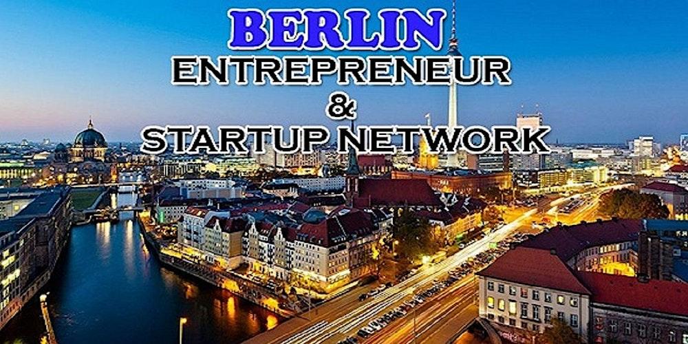 Berlin Big Business Tech & Entrepreneur Professional Networking Soiree