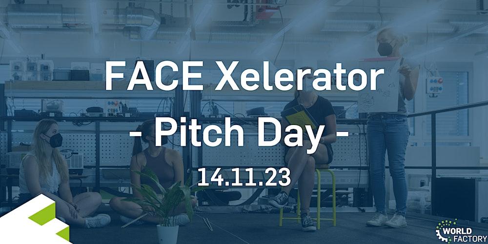 FACE Xelerator - Pitch Day