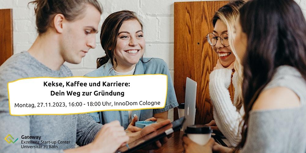 Kekse, Kaffee und Karriere: Dein Weg zur Gründung