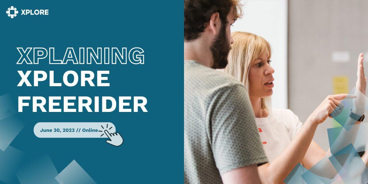 XPLAINING XPLORE Freerider