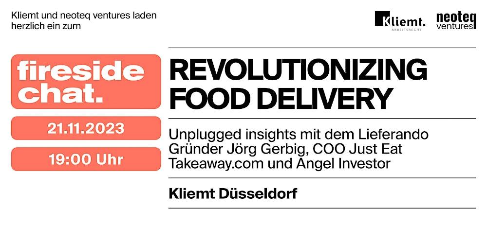 Fireside Chat | Revolutionizing food delivery