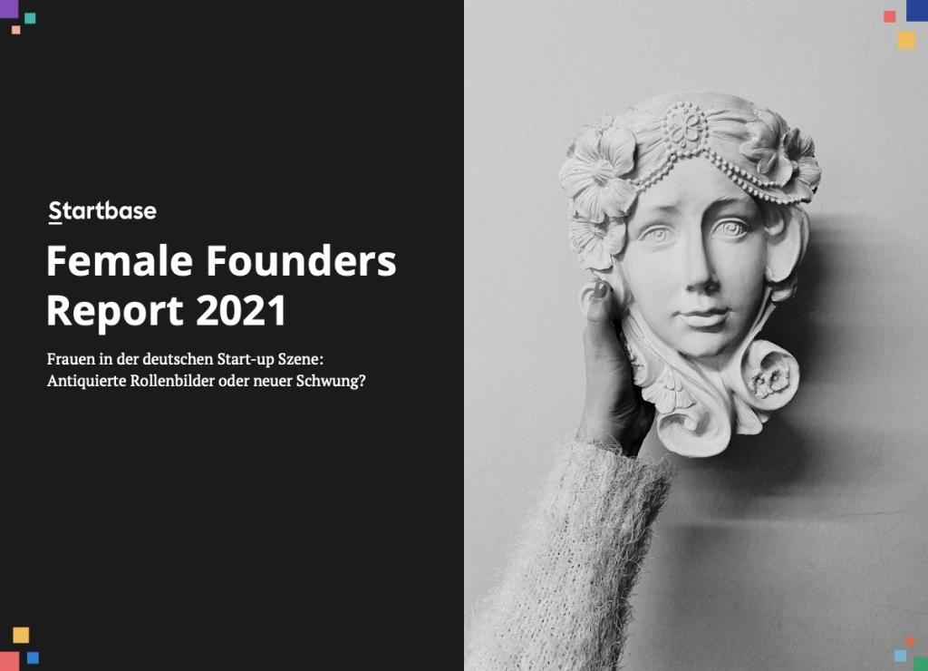 Female Founders Report 2021: Only a few women found companies - but if they do, they do so successfully (Foto: Startbase)