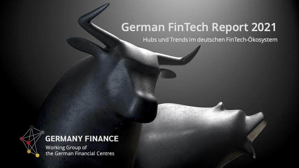 Weniger Fintechs, steigender Investitionswille German FinTech Report 2021
