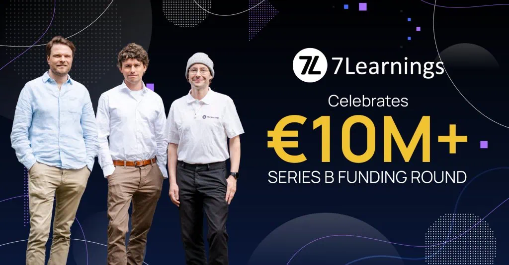 7Learnings erhält 10 Millionen Euro in Series-B-Runde