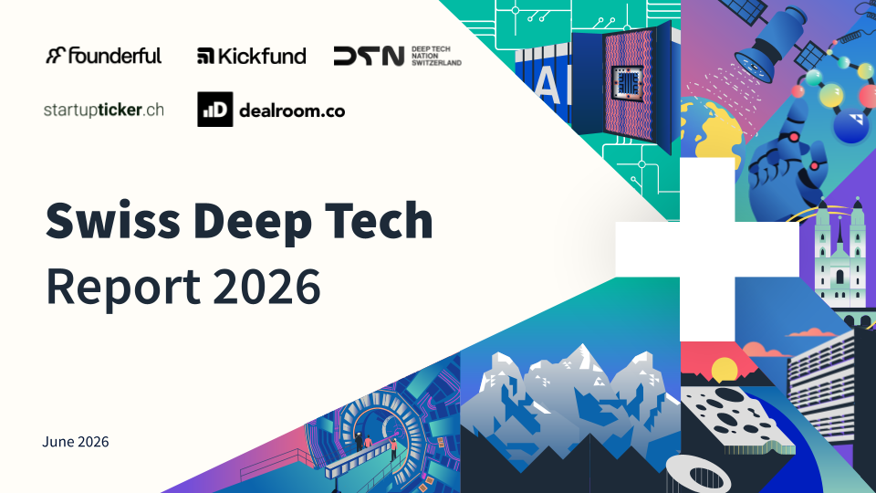 Swiss Deep Tech Report 2026: Warum die Schweiz zum globalen DeepTech-Kraftzentrum aufsteigt