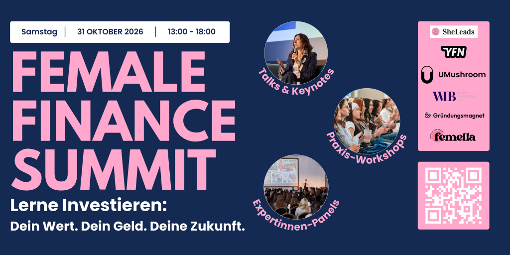 FEMALE FINANCE SUMMIT: Dein Wert. Dein Geld. Deine Zukunft.
