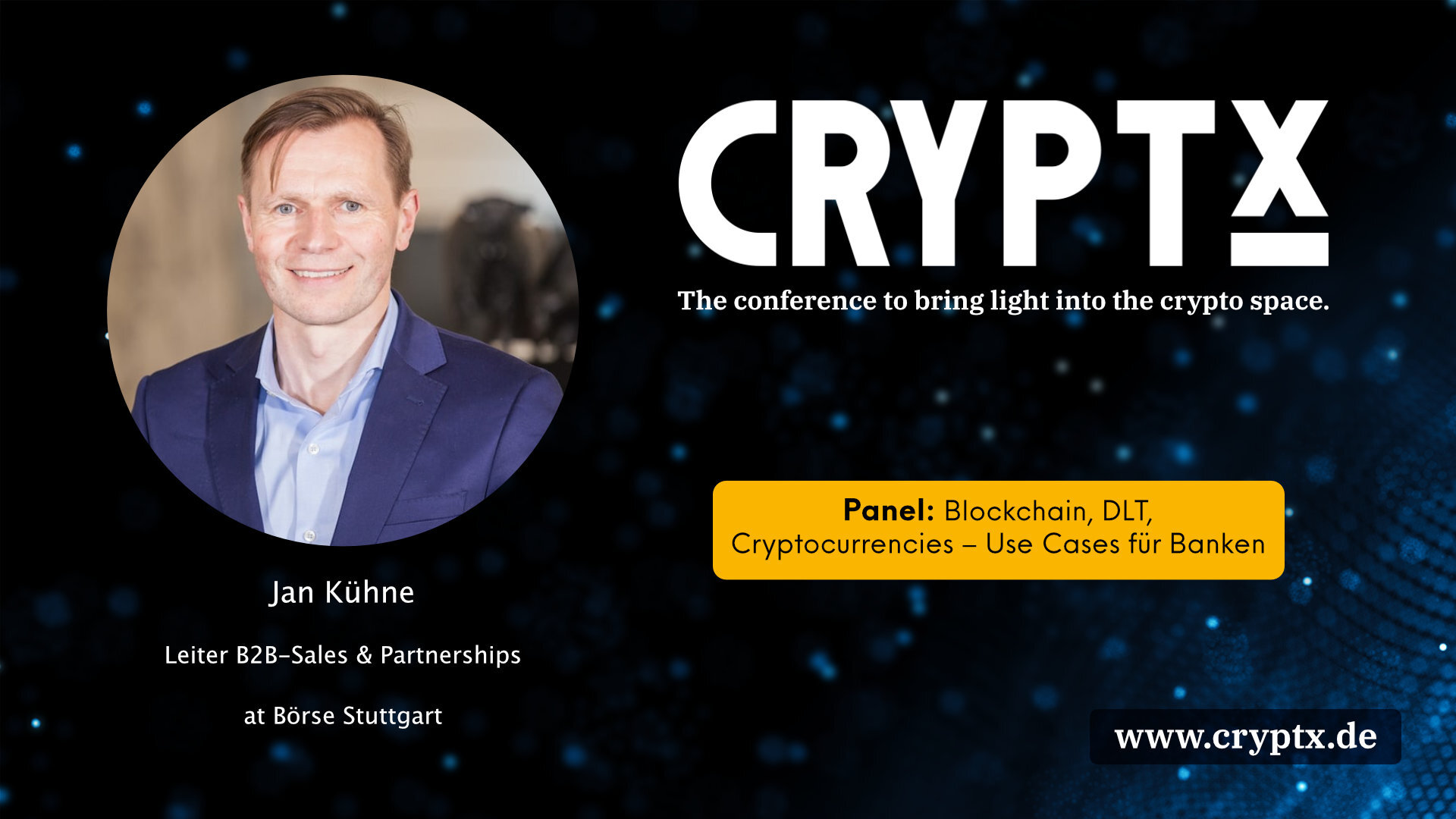 CryptX Speaker Jan Kühne: „Die Welt wird nicht darauf warten, dass sich Banken dieses Themas annehmen.“
